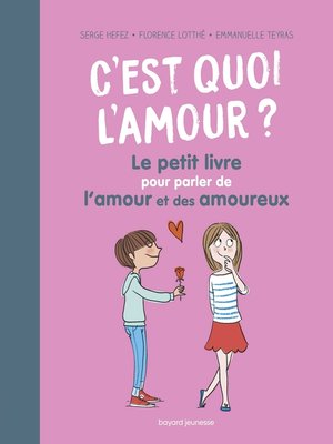 cover image of Le petit livre pour parler de l'amour et de l'amitié NE